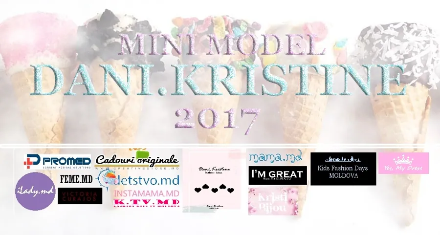 Праздник моды для детей и родителей«MiniModelDani.Kristine 2017»