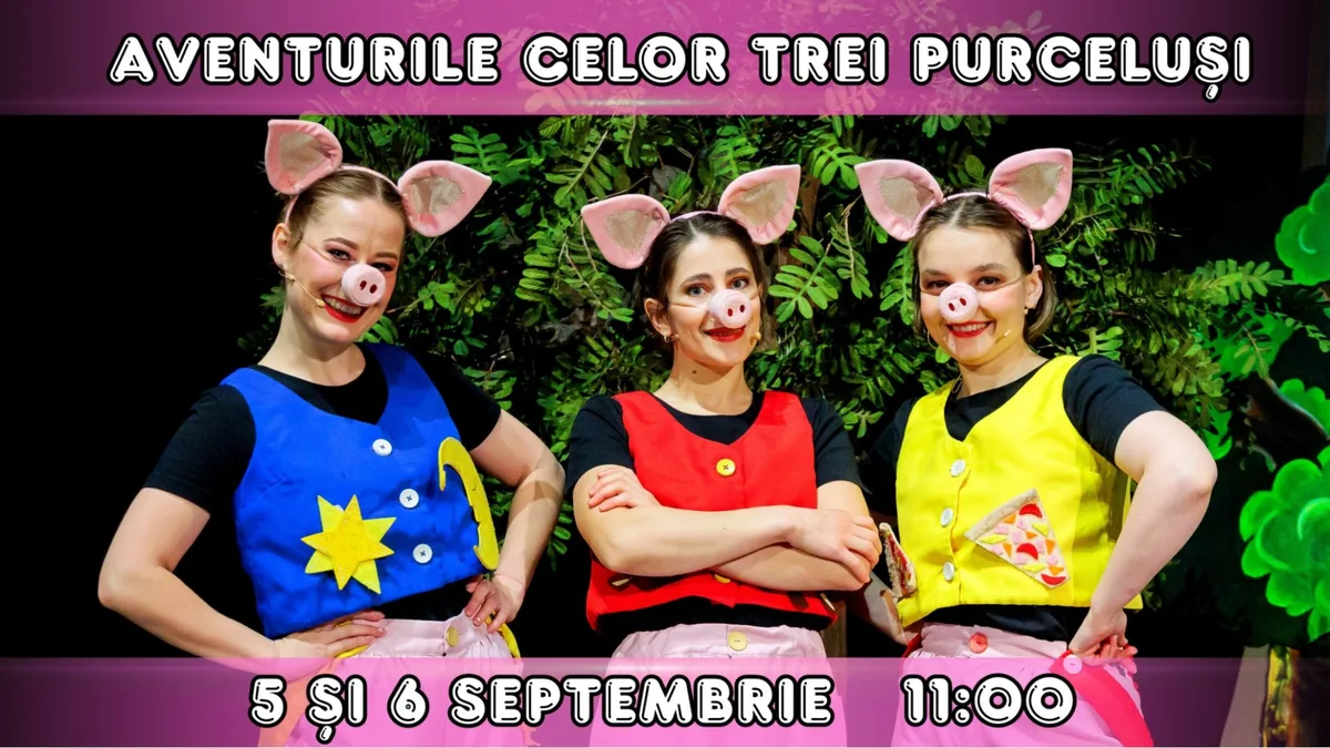 Aventurile celor Trei Purcelusi - Spectacol Interactiv pentru Copii