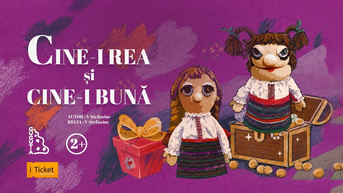 Cine-i rea si cine-i buna 2+